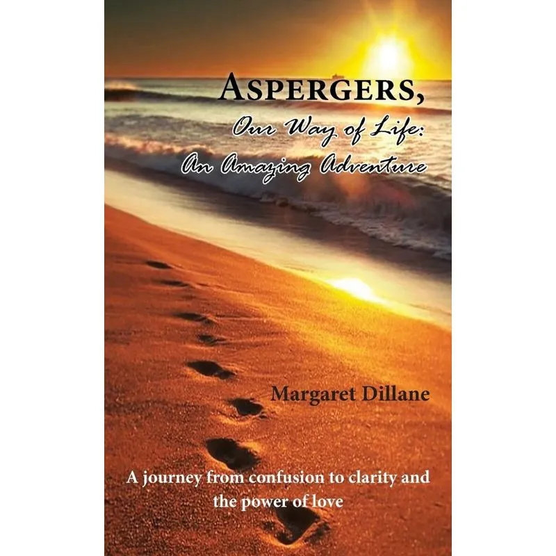 Aspergers, Our Way of Life