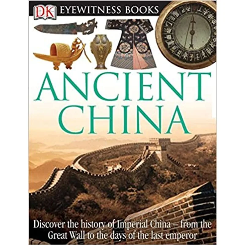 DK EYEWITNESS BOOKS: ANCIENT CHINA