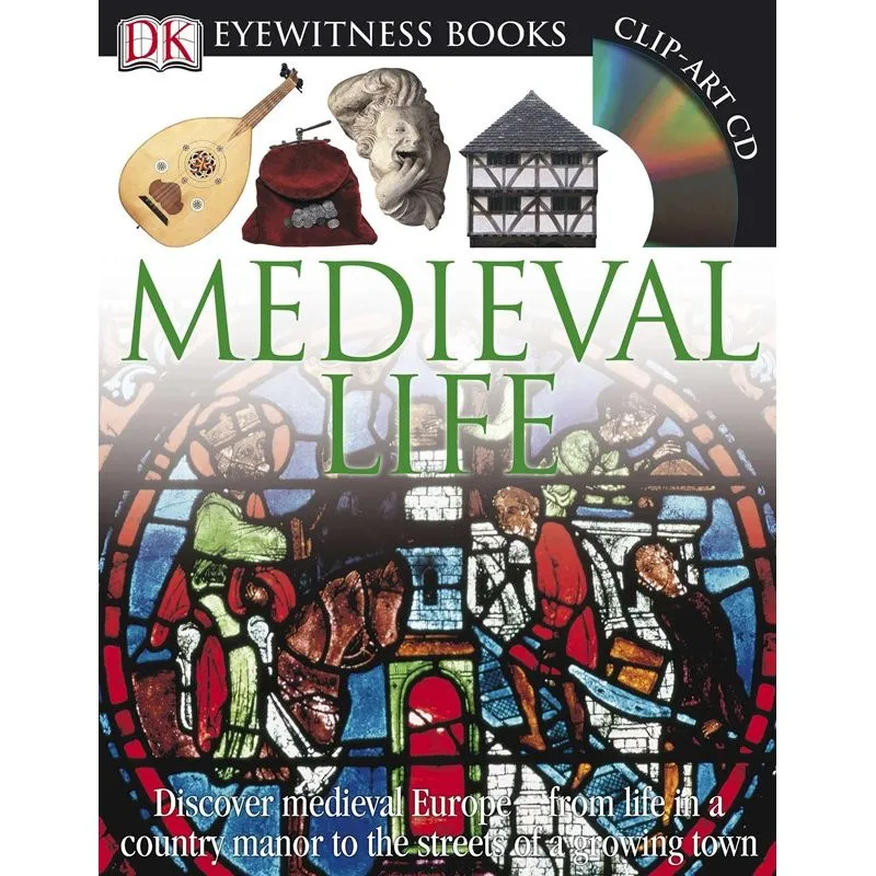 DK Eyewitness Books: Medieval Life