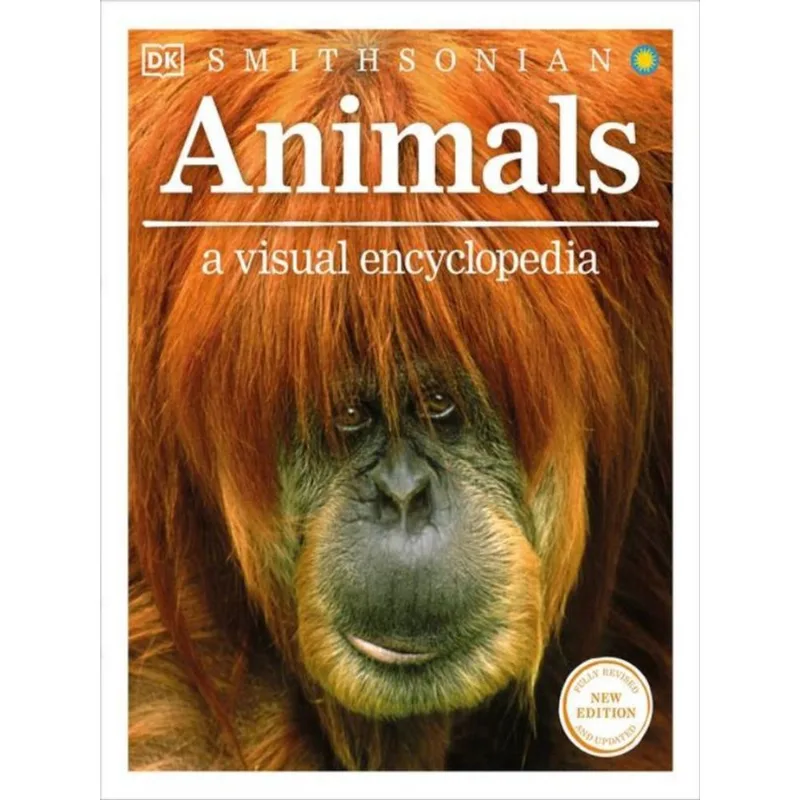 ANIMALS - A VISUAL ENCYCLOPEDIA