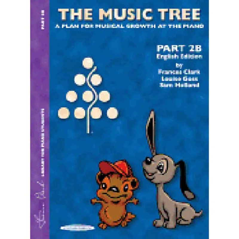 THE MUSIC TREE STUDENT'S BOOK - PART 2B