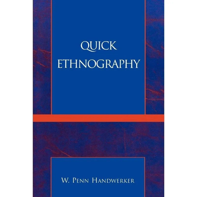 Quick Ethnography