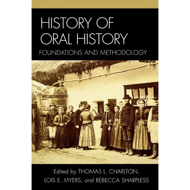 History of Oral History