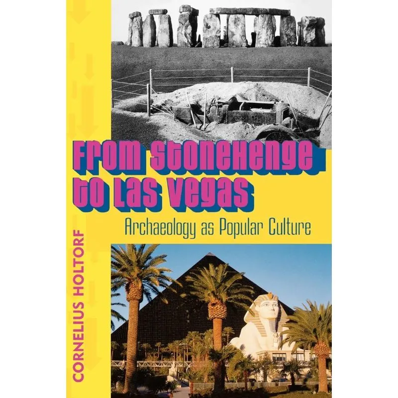 From Stonehenge to Las Vegas