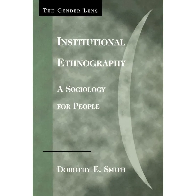 Institutional Ethnography