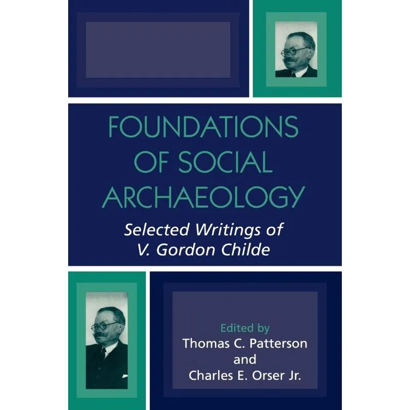 Foundations of Social Archaeology