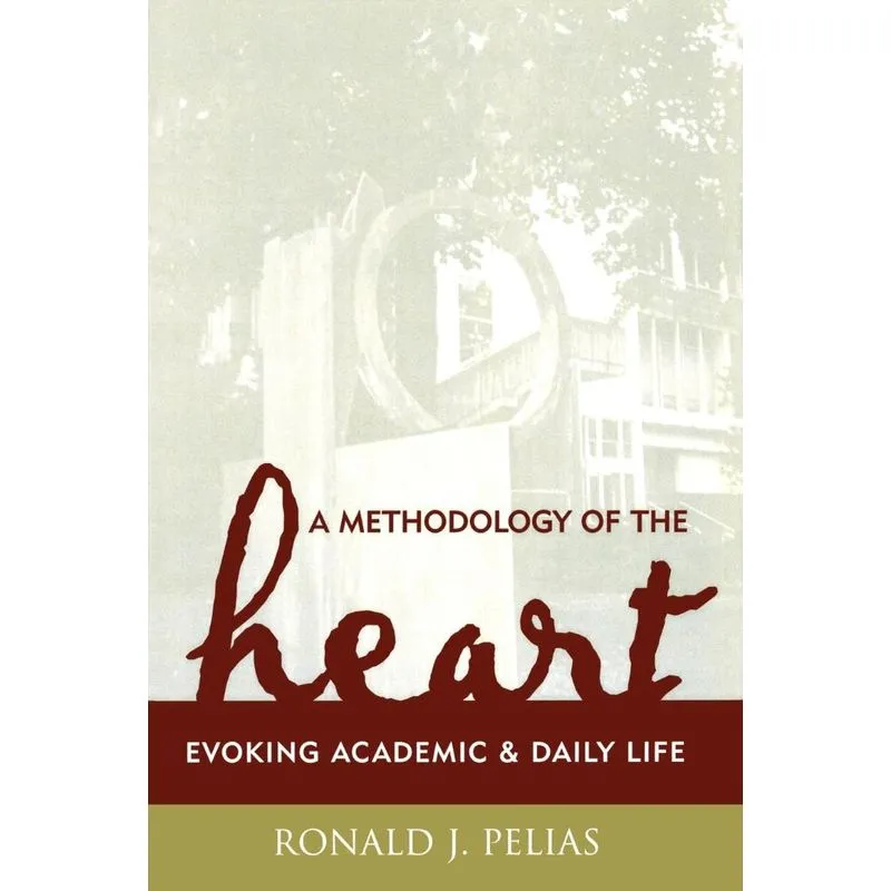 A Methodology of the Heart
