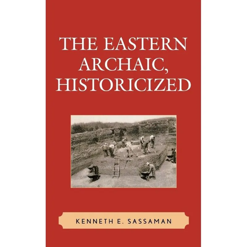 The Eastern Archaic, Historicized