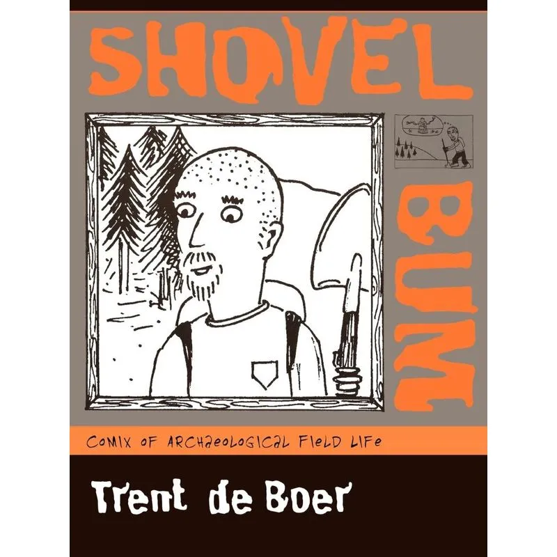 Shovel Bum