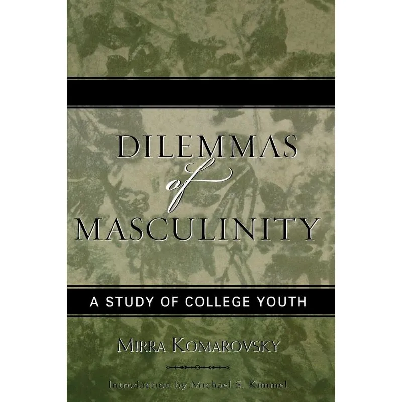 Dilemmas of Masculinity