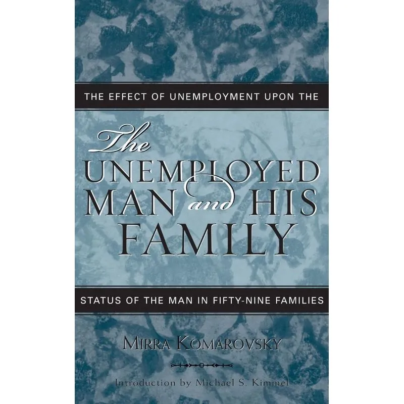 The Unemployed Man and His Family