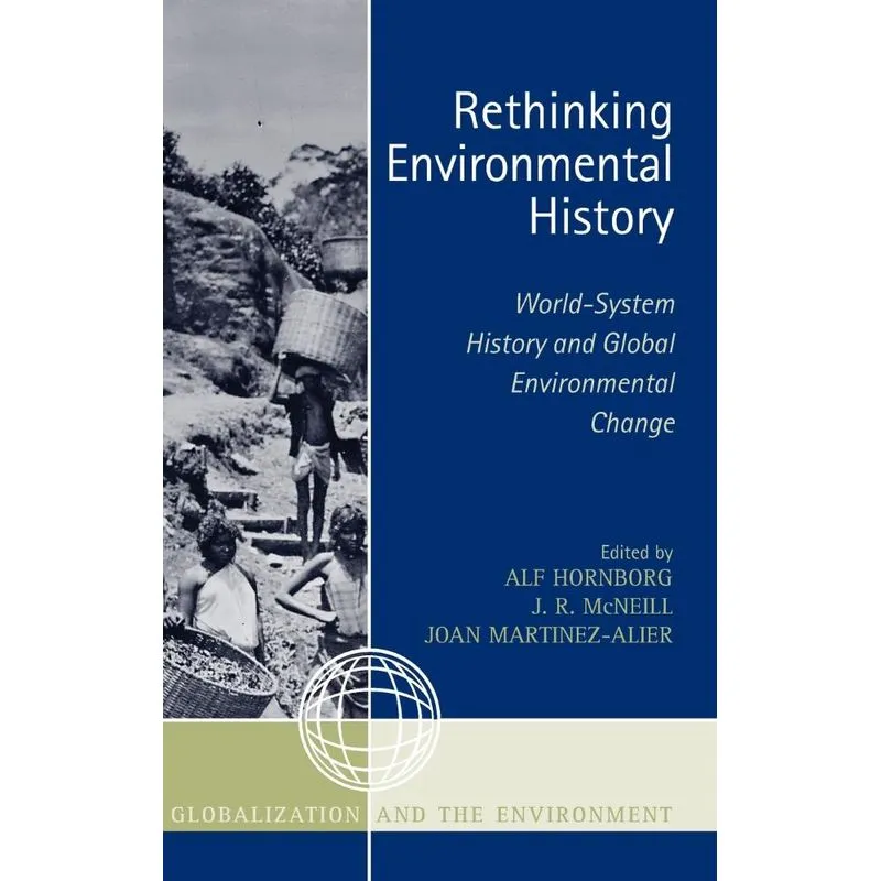 Rethinking Environmental History