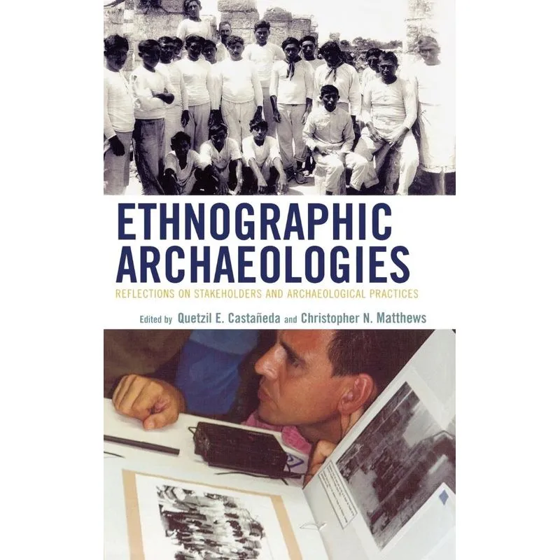 Ethnographic Archaeologies
