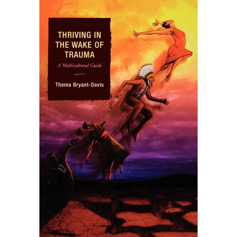 Thriving in the Wake of Trauma