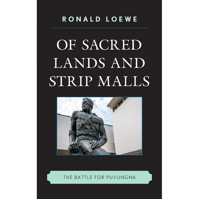 Of Sacred Lands and Strip Malls