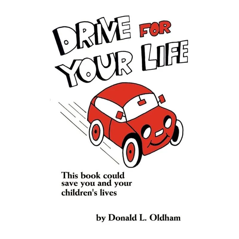 Drive for Your Life
