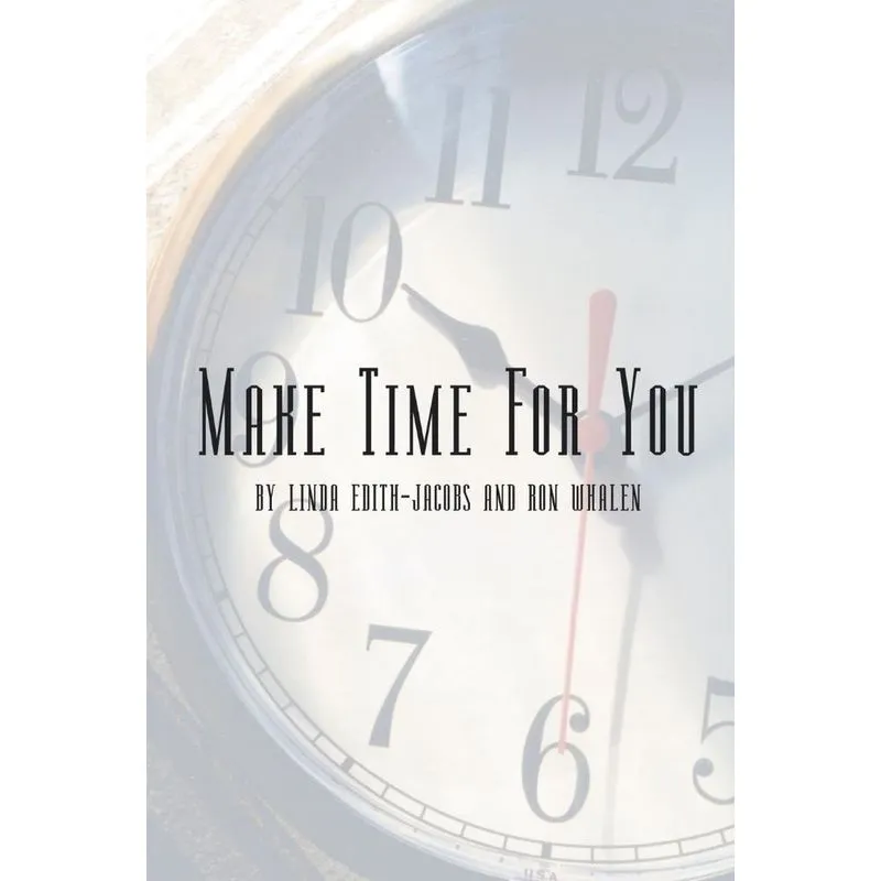 Make Time for You