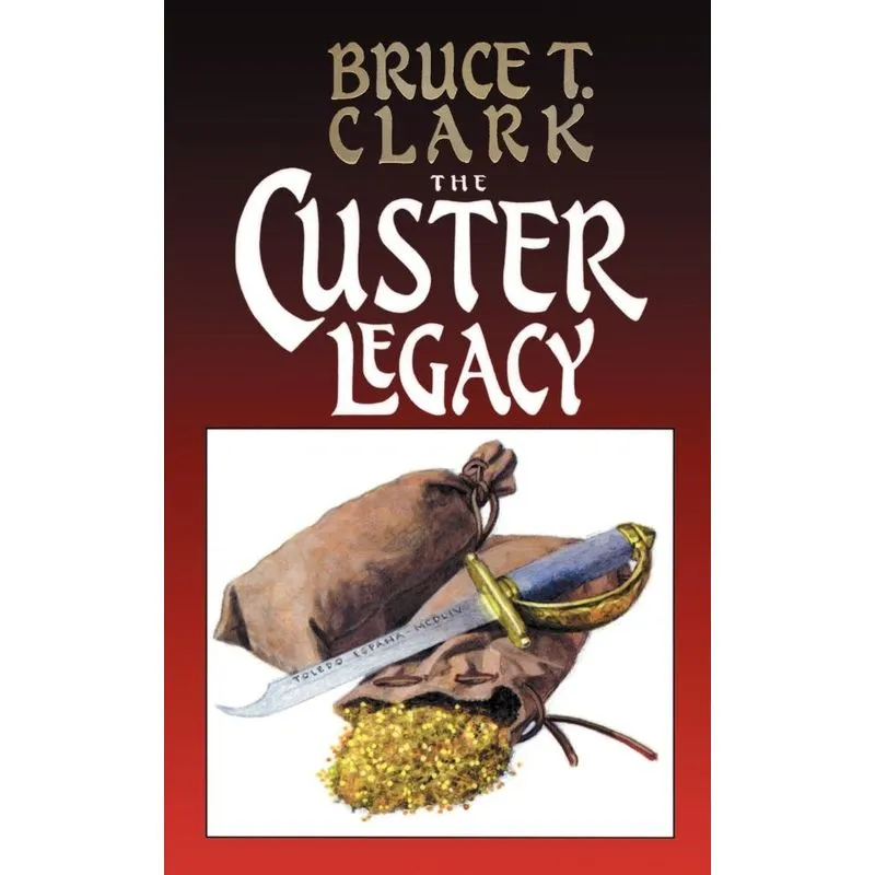 The Custer Legacy