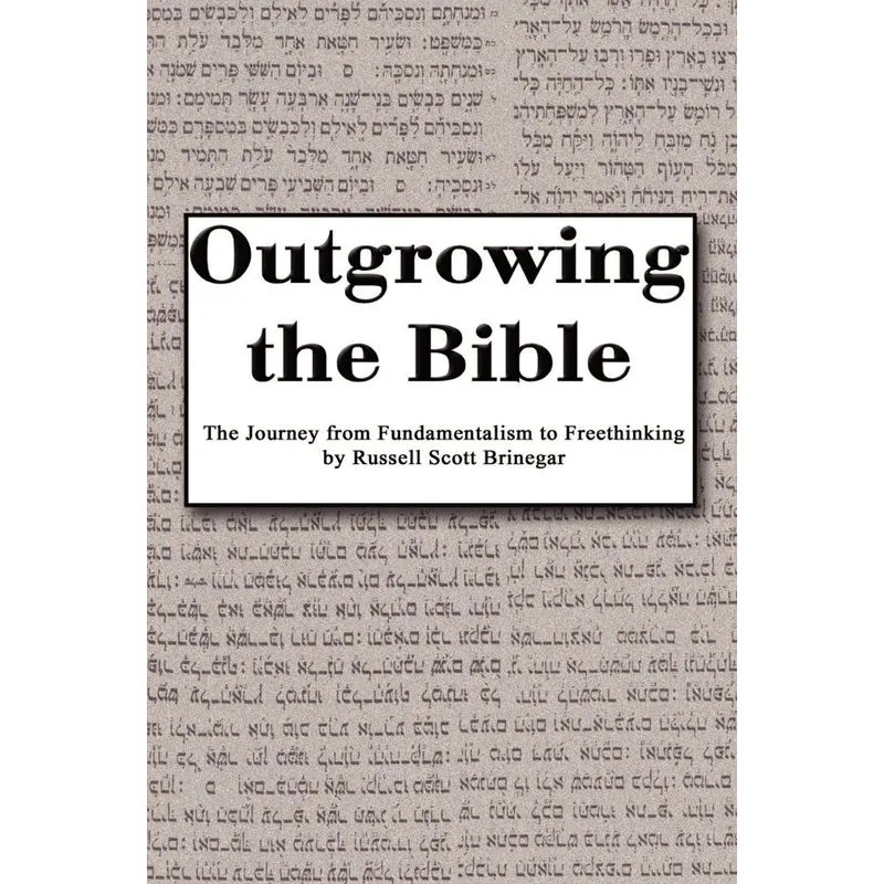 Outgrowing the Bible