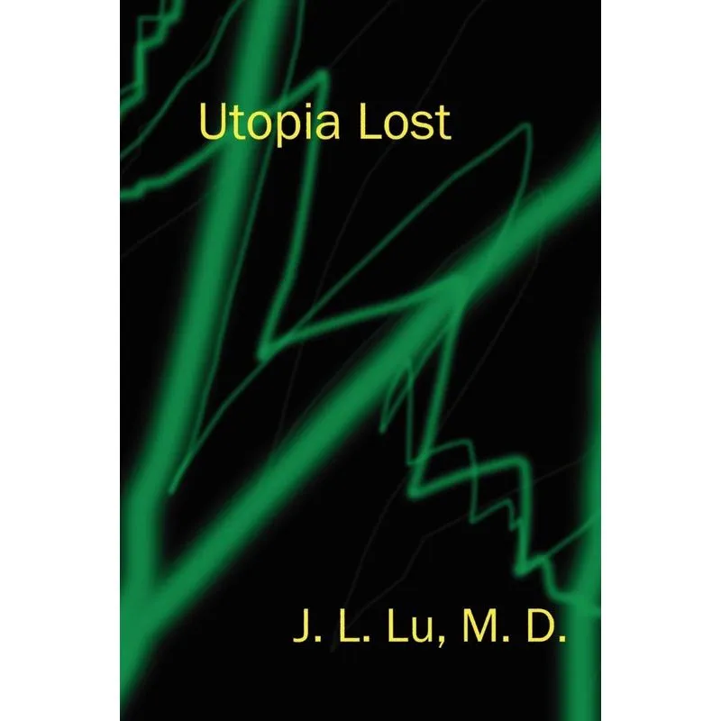 Utopia Lost