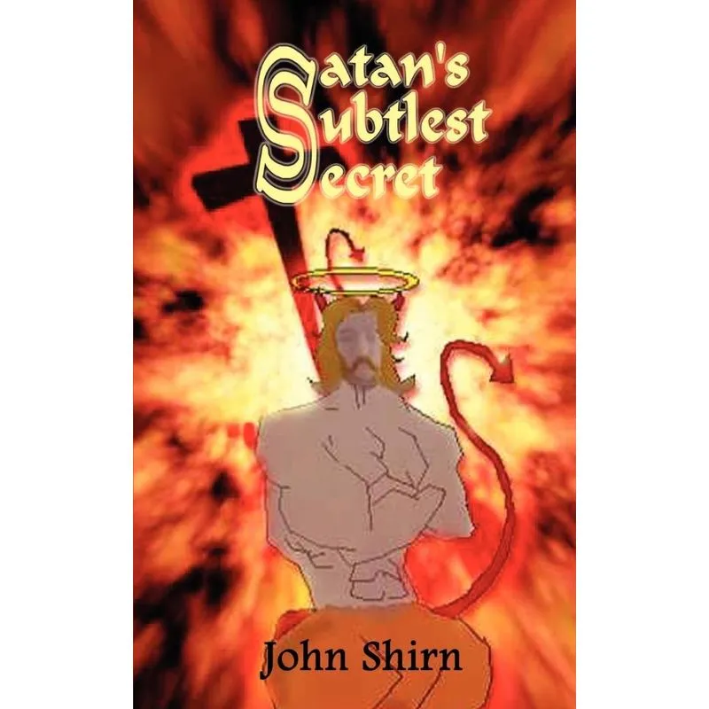 Satans Subtlest Secret