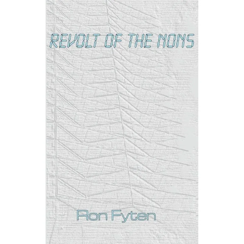 Revolt Of The Nons