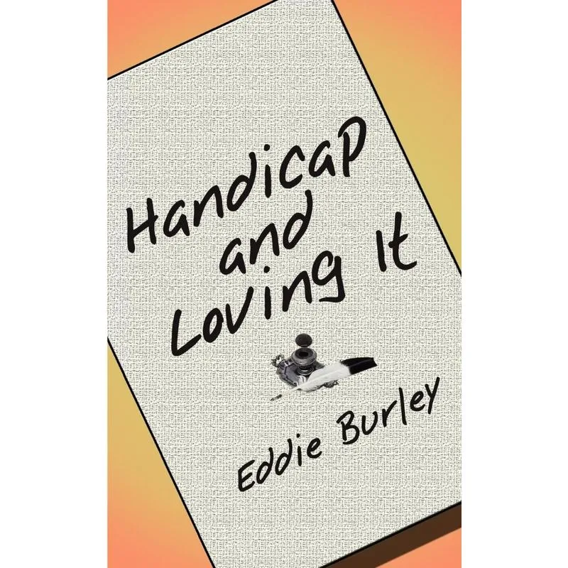 Handicap and Loving It