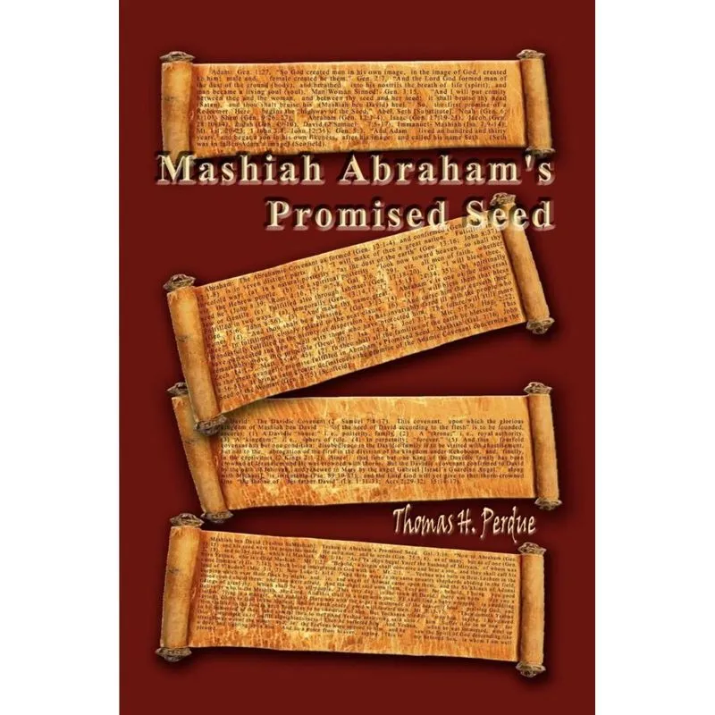 Mashiah Abrahams Promised Seed