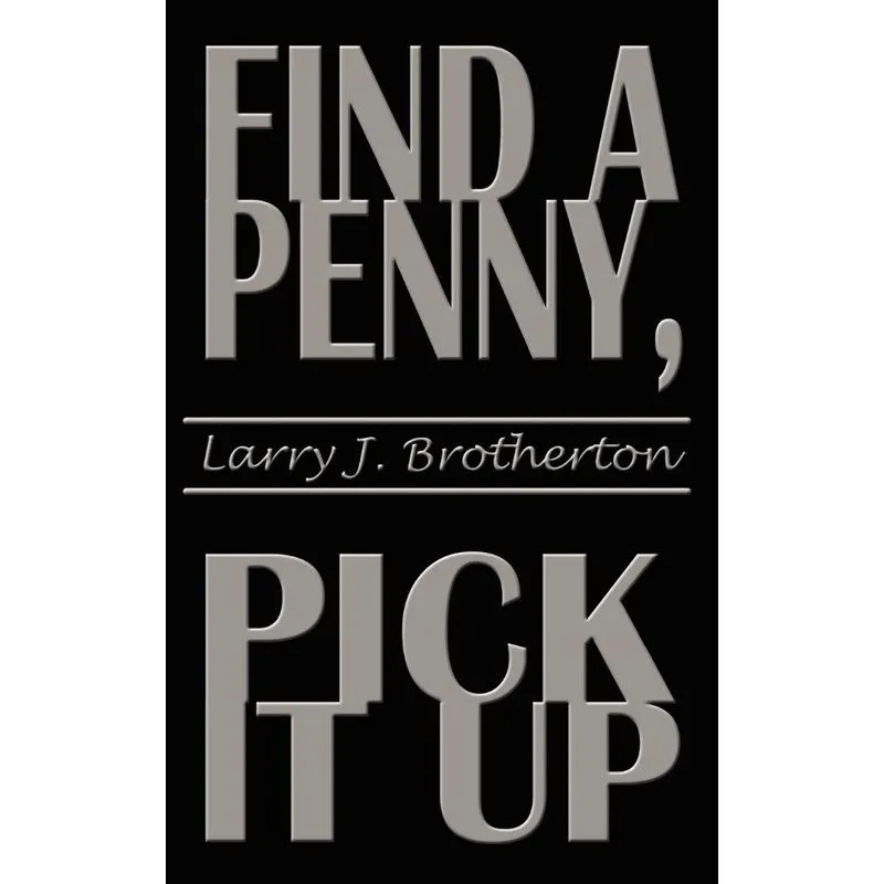 Find a Penny, Pick It Up