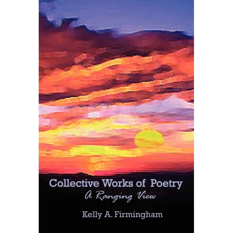 Collective Works of Poetry
