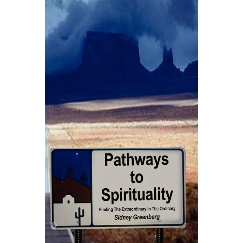 Pathways to Spirituality