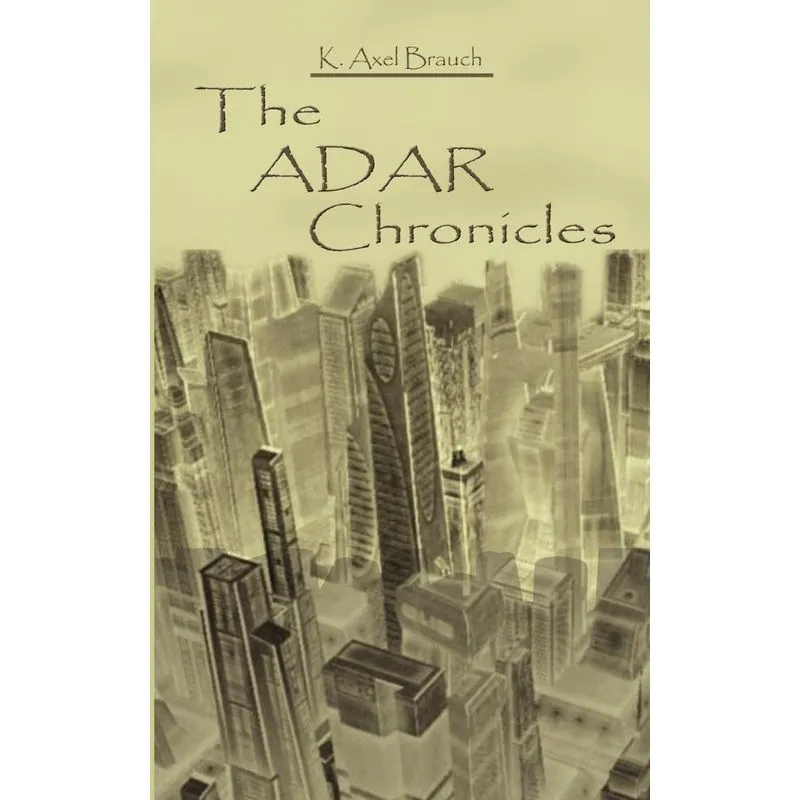 The Adar Chronicles