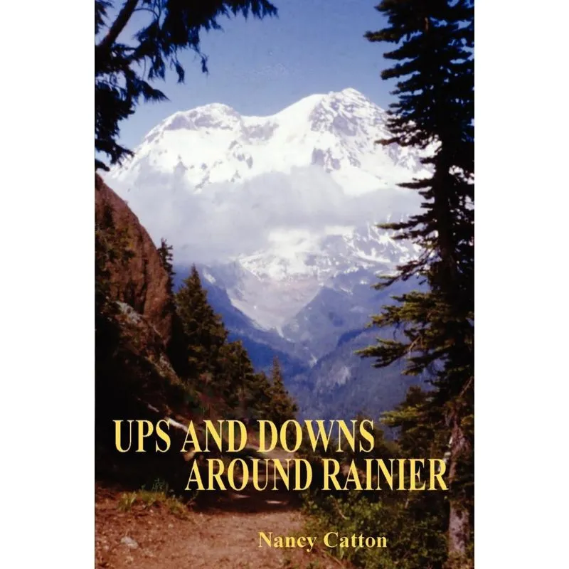Ups and Downs Around Rainier