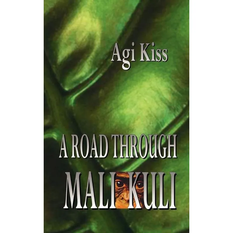 A Road Through Mali-Kuli