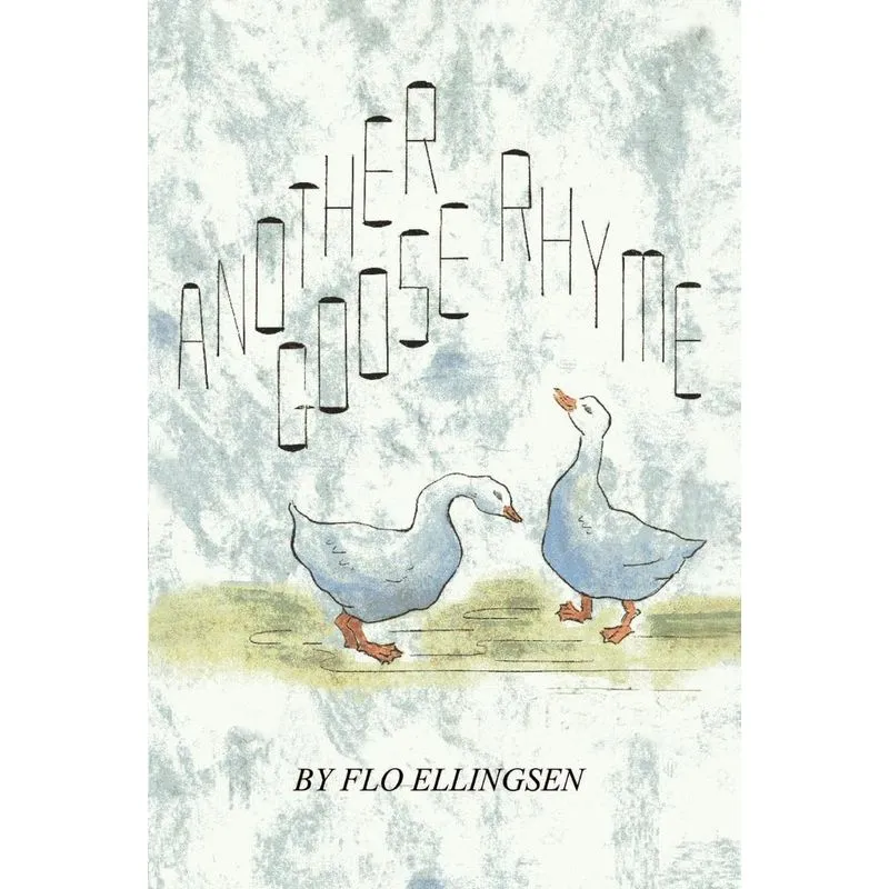 Another Goose Rhyme