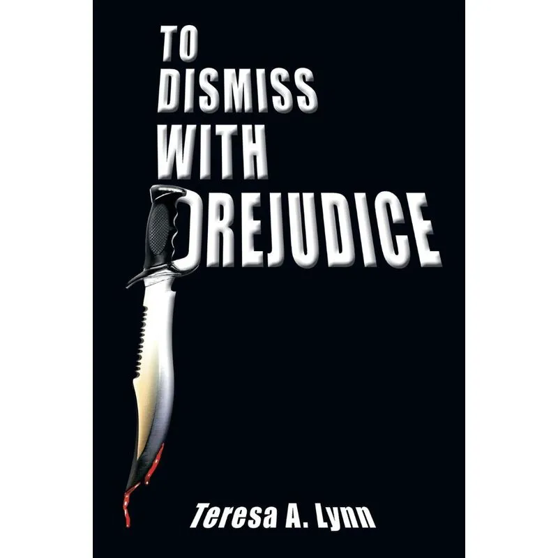 To Dismiss with Prejudice