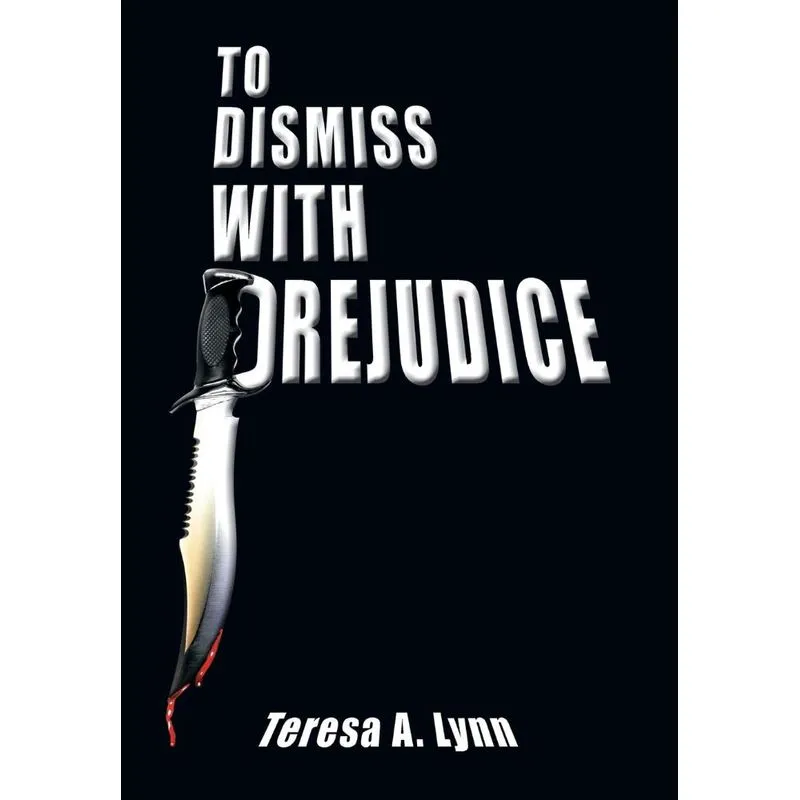 To Dismiss with Prejudice