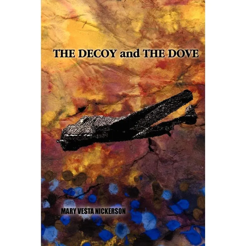 The Decoy and the Dove