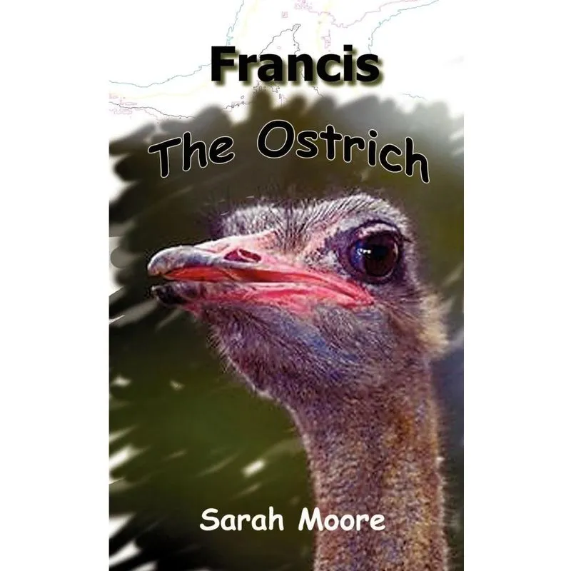 Francis the Ostrich