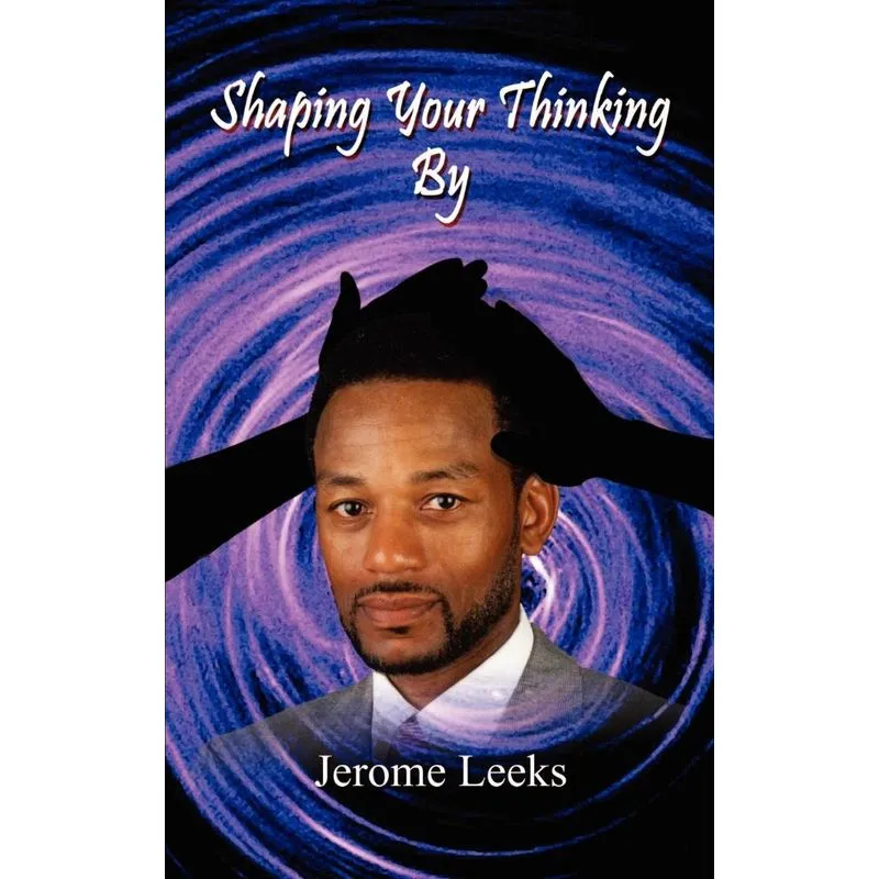 Shaping Your Thinking