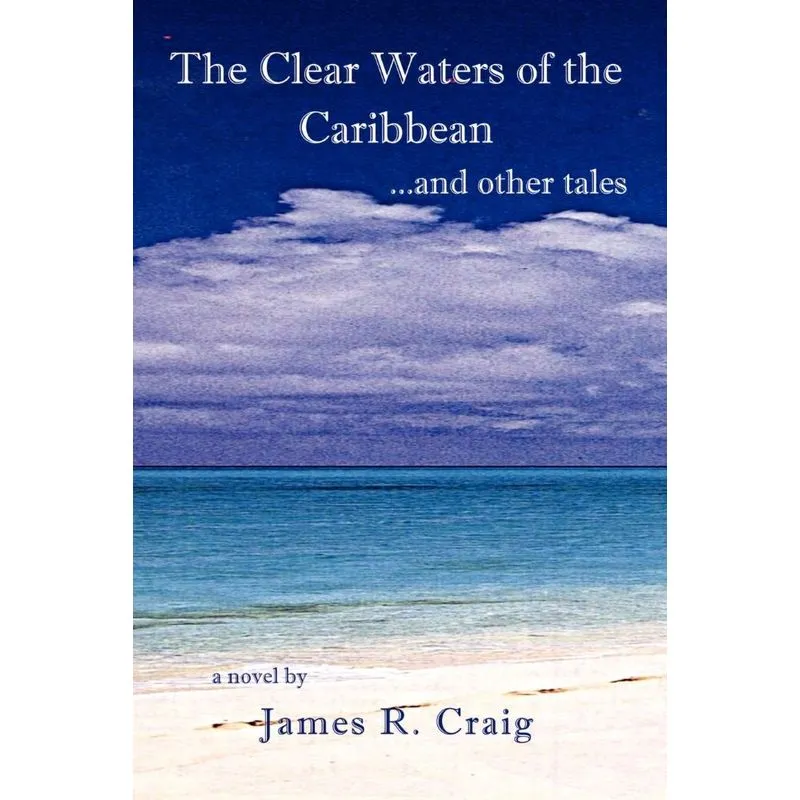 The Clear Waters of the Caribbean