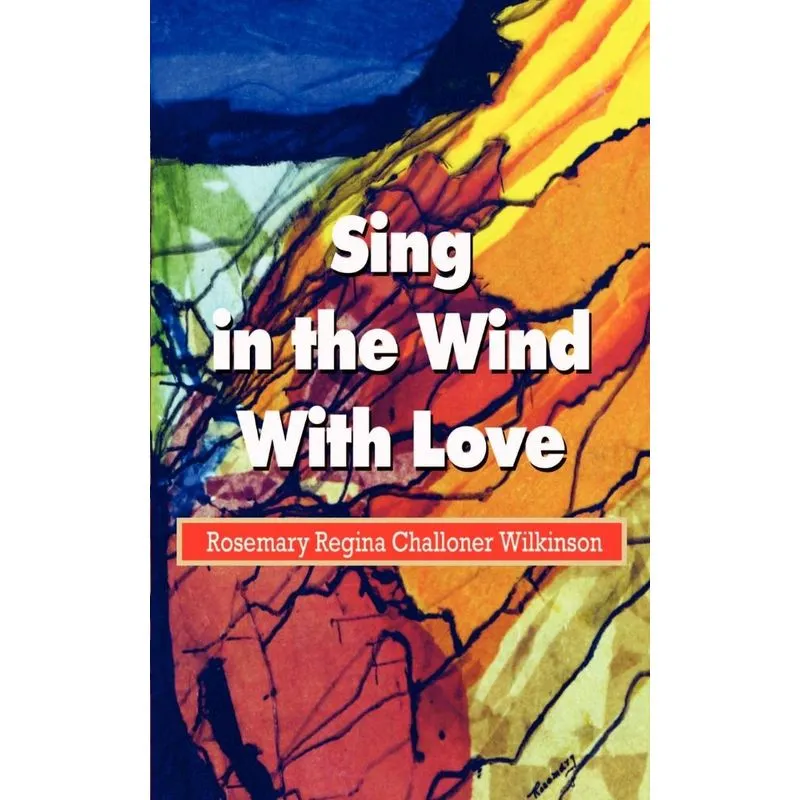 Sing in the Wind With Love