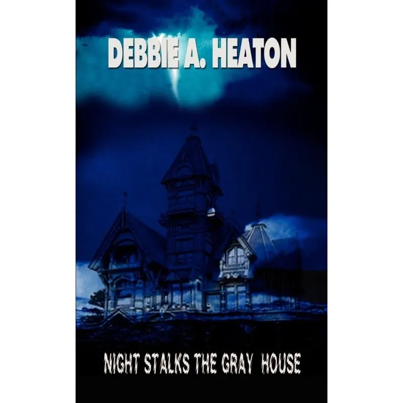 Night Stalks the Gray House