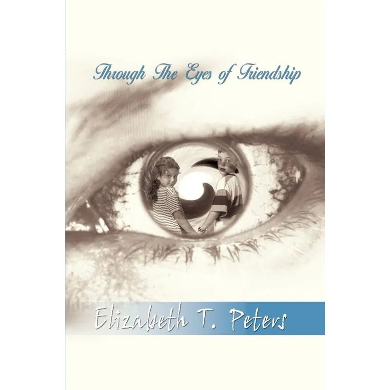 Through The Eyes of Friendship