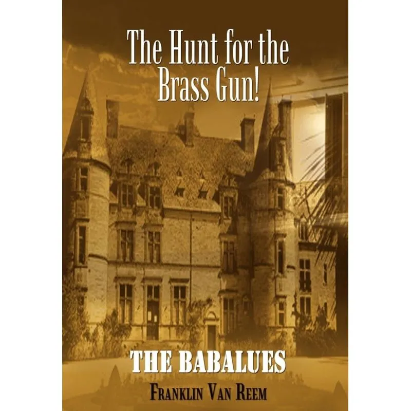 The Hunt for the Brass Gun!