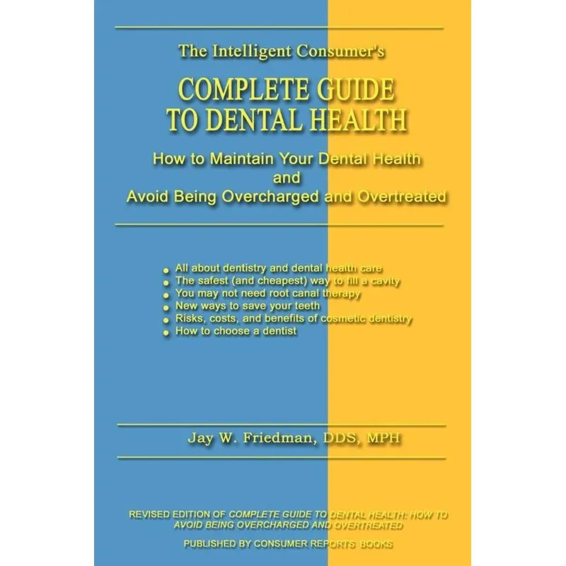 Complete Guide to Dental Health