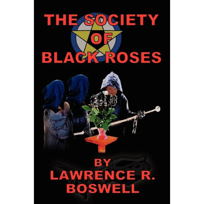 The Society of Black Roses