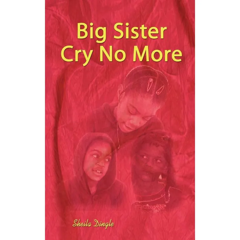 Big Sister Cry No More
