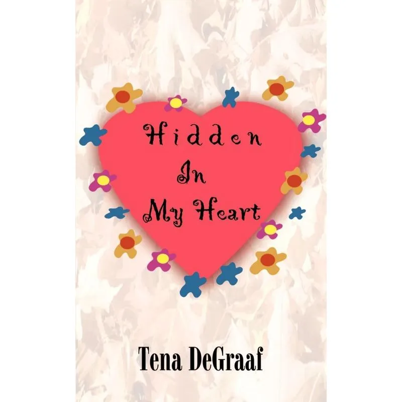 Hidden In My Heart