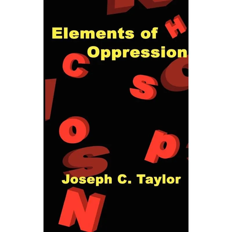 Elements of Oppression